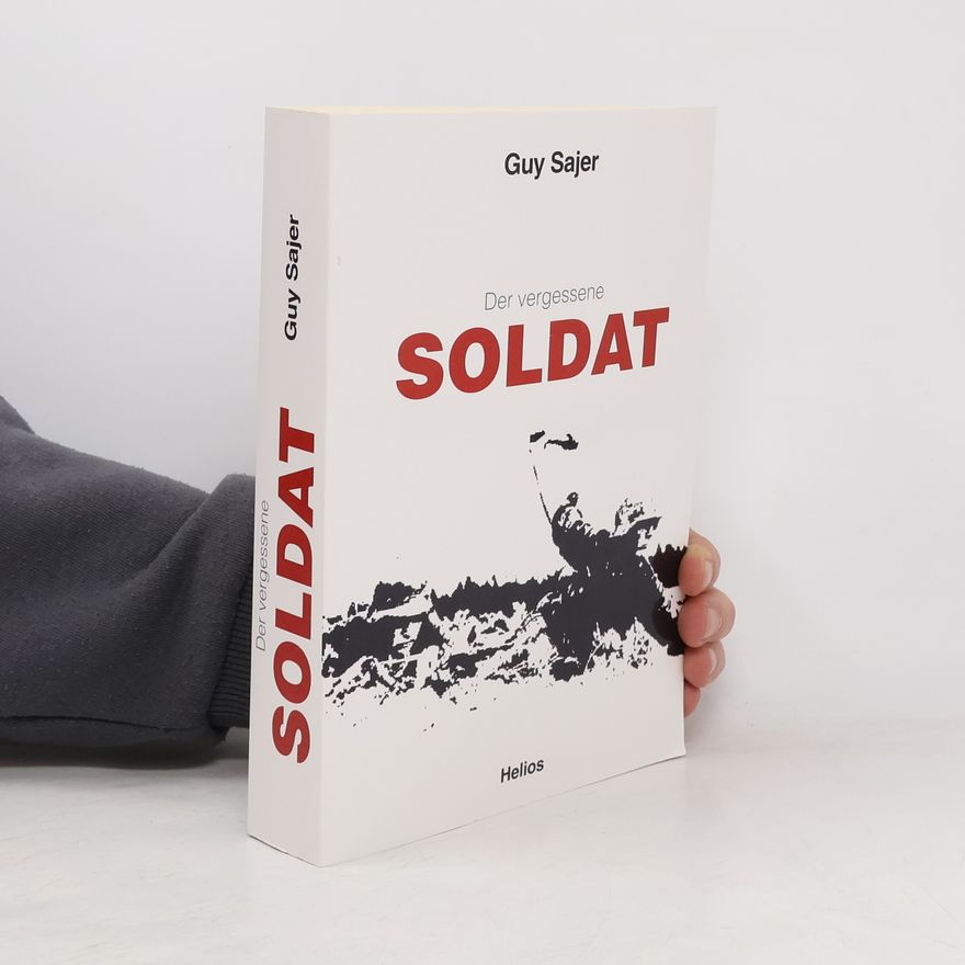 Guy Sajer Der vergessene Soldat