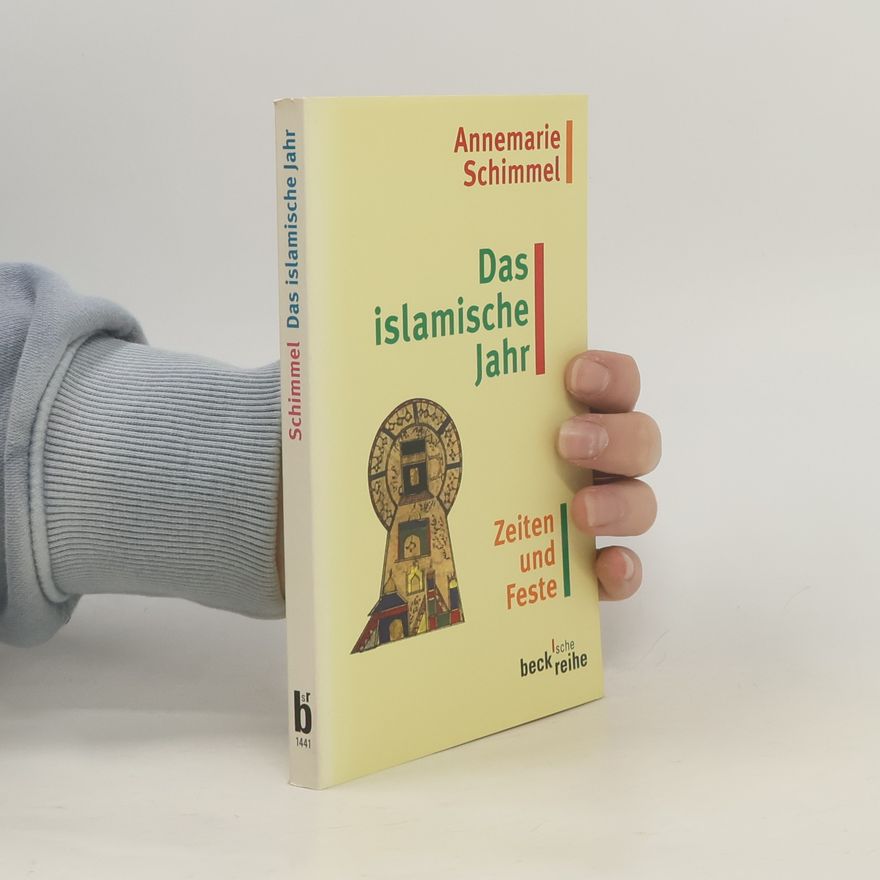 Annemarie Schimmel Das islamische Jahr