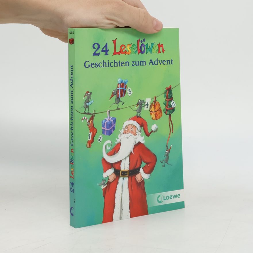Autorenkollektiv 24 Leselöwen-Geschichten zum Advent