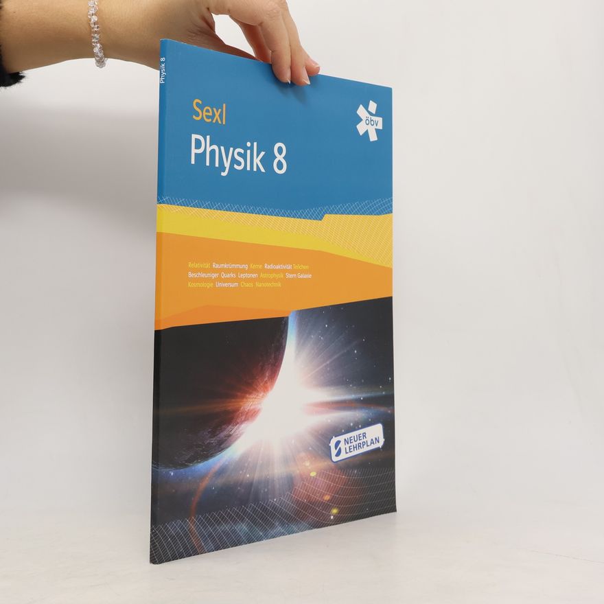 Roman U. Sexl Physik 8