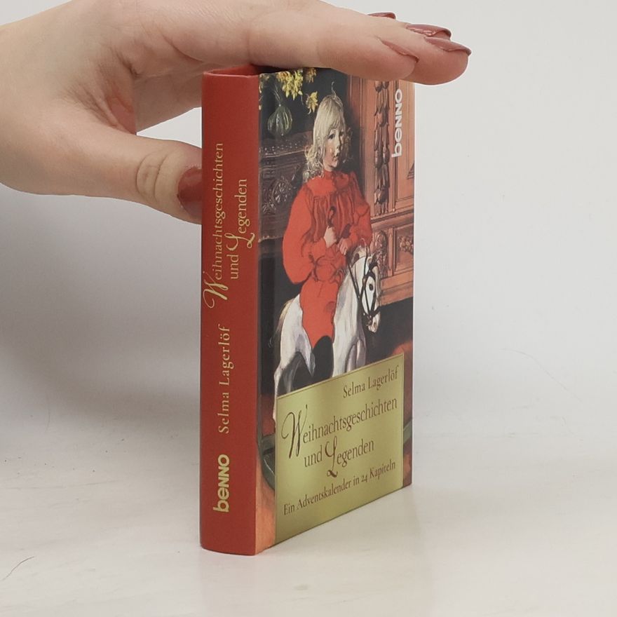 Selma Lagerlöf Weihnachtsgeschichten und Legenden