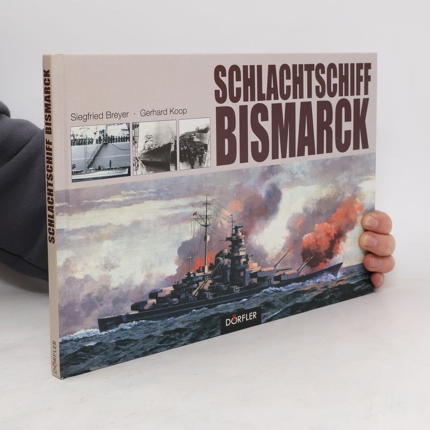Siegfried Breyer Schlachtschiff Bismarck