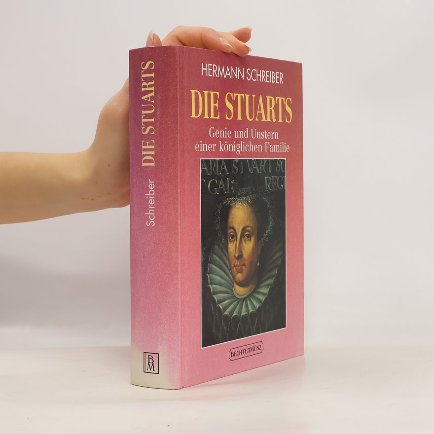 Hermann Schreiber Die Stuarts