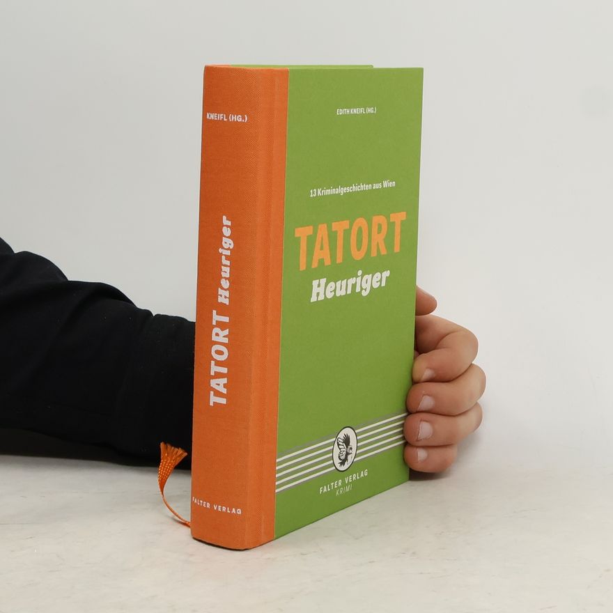 Edith Kneifl Tatort Heuriger