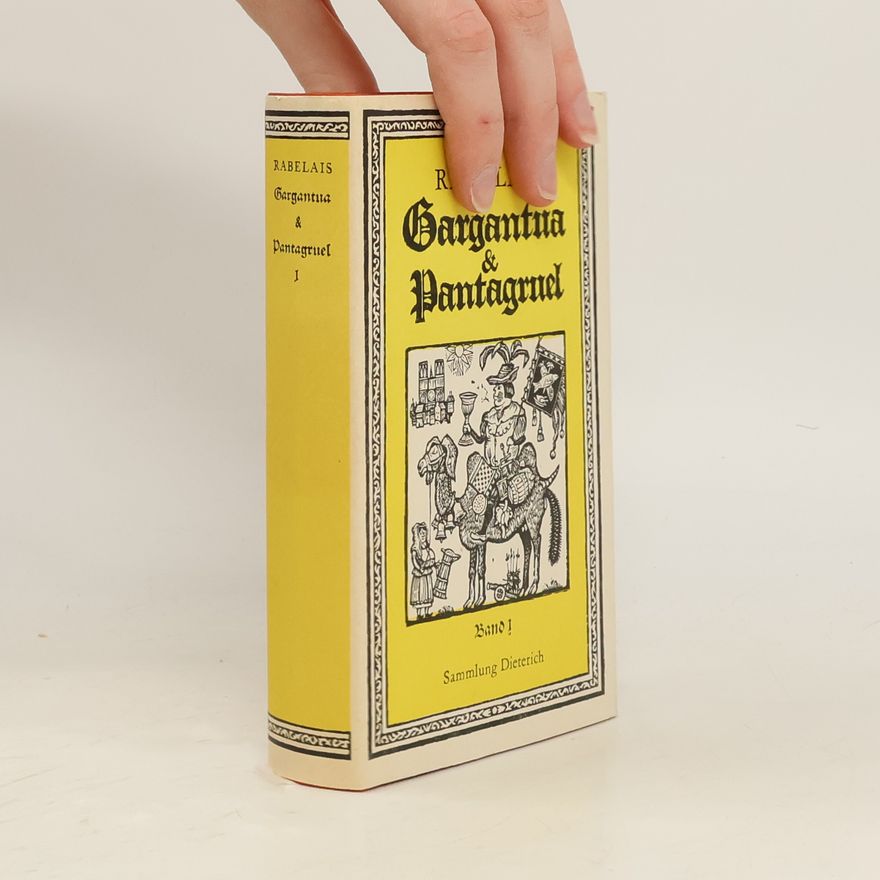 François Rabelais Gargantua und Pantagruel 1