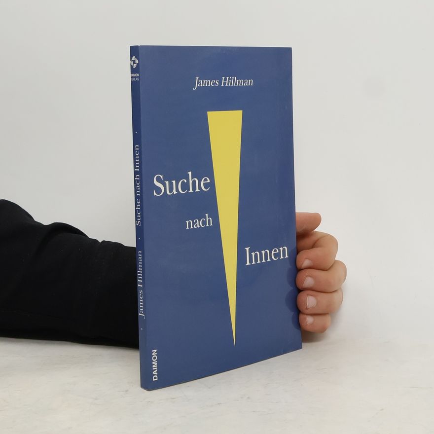 James Hillman Die Suche nach Innen