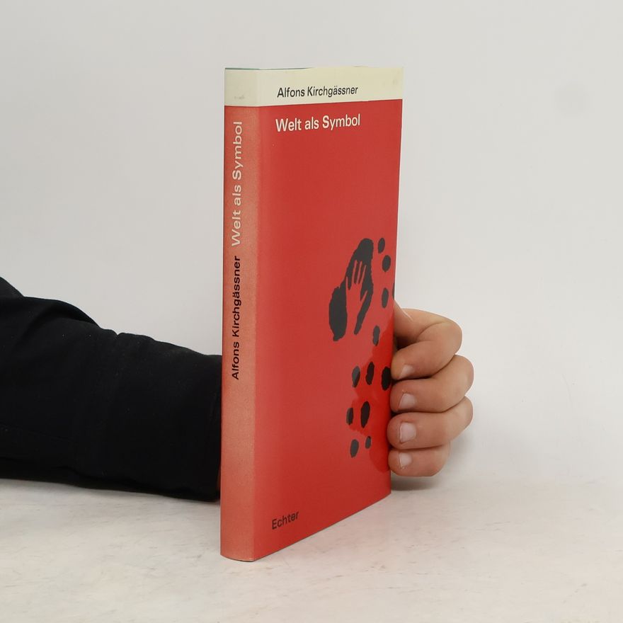Alfons Kirchgässner Welt als Symbol