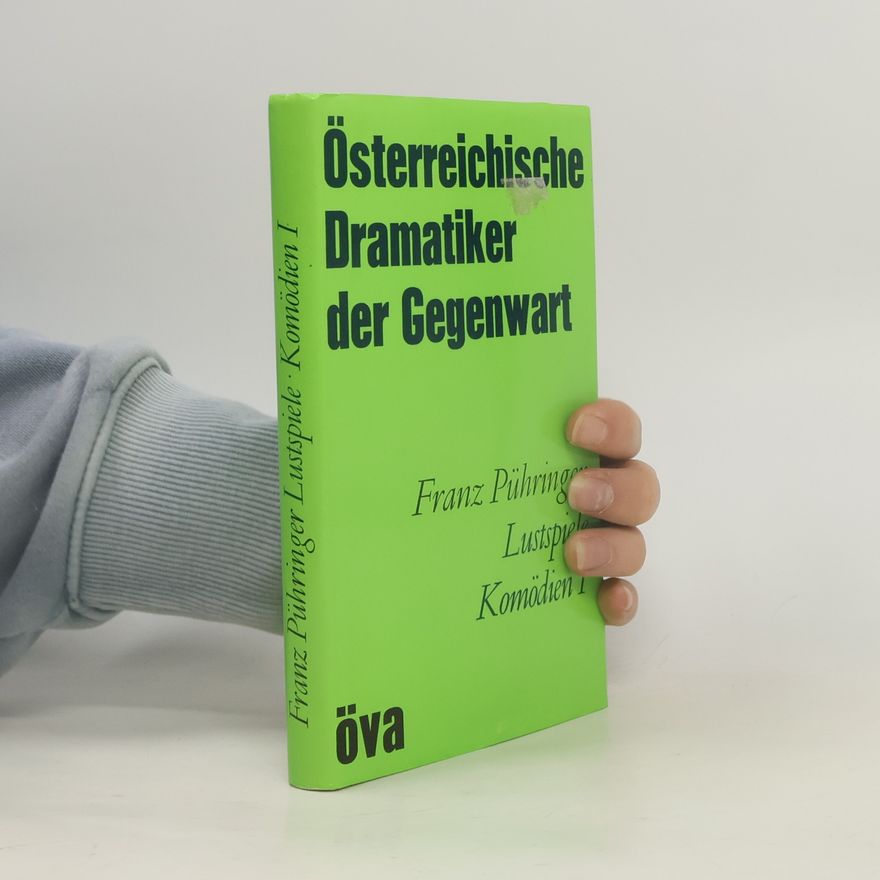 Franz Pühringer Lustspiele, Komödien