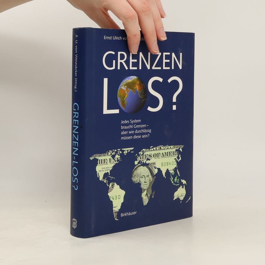 Ernst Ulrich von Weizsäcker Grenzen-los?