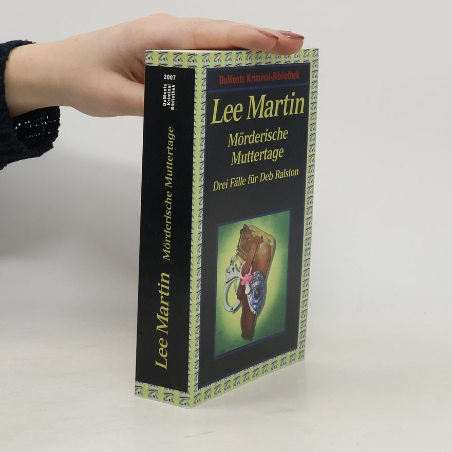 Lee Martin DuMonts Kriminal Bibliothek: Mörderische Muttertage