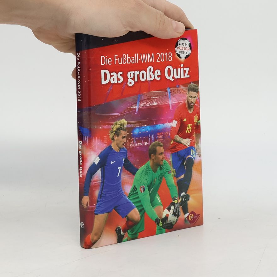 Lars M. Vollmering Die Fußball-WM 2018 - das große Quiz