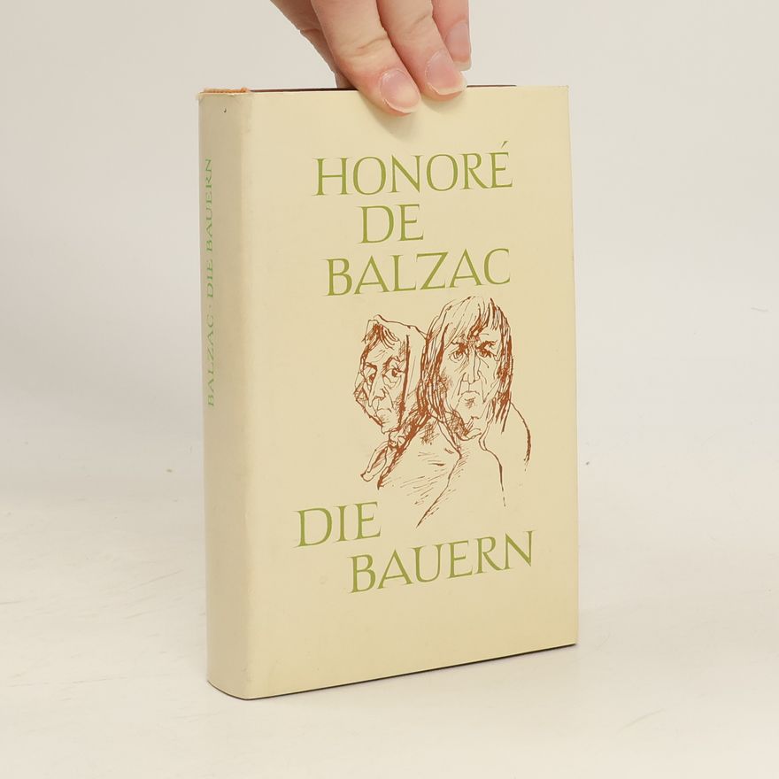 Honoré de Balzac Die Bauern