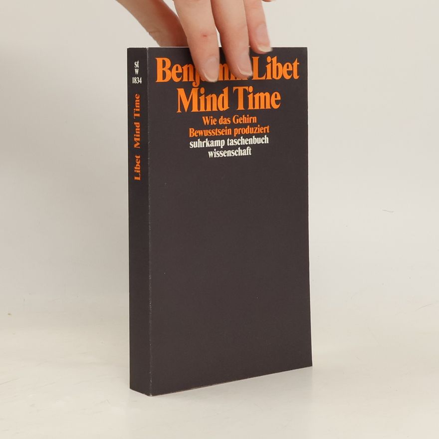 Benjamin Libet Mind time