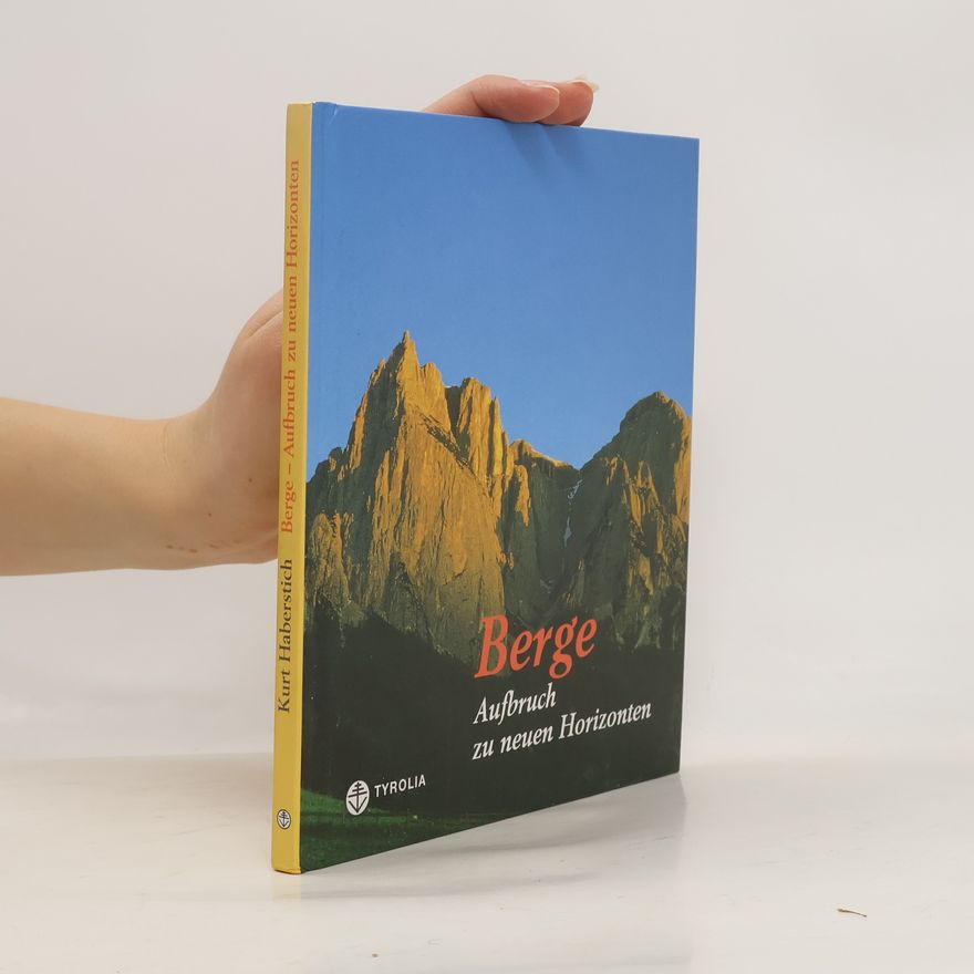 Kurt Haberstich Berge, Aufbruch zu neuen Horizonten