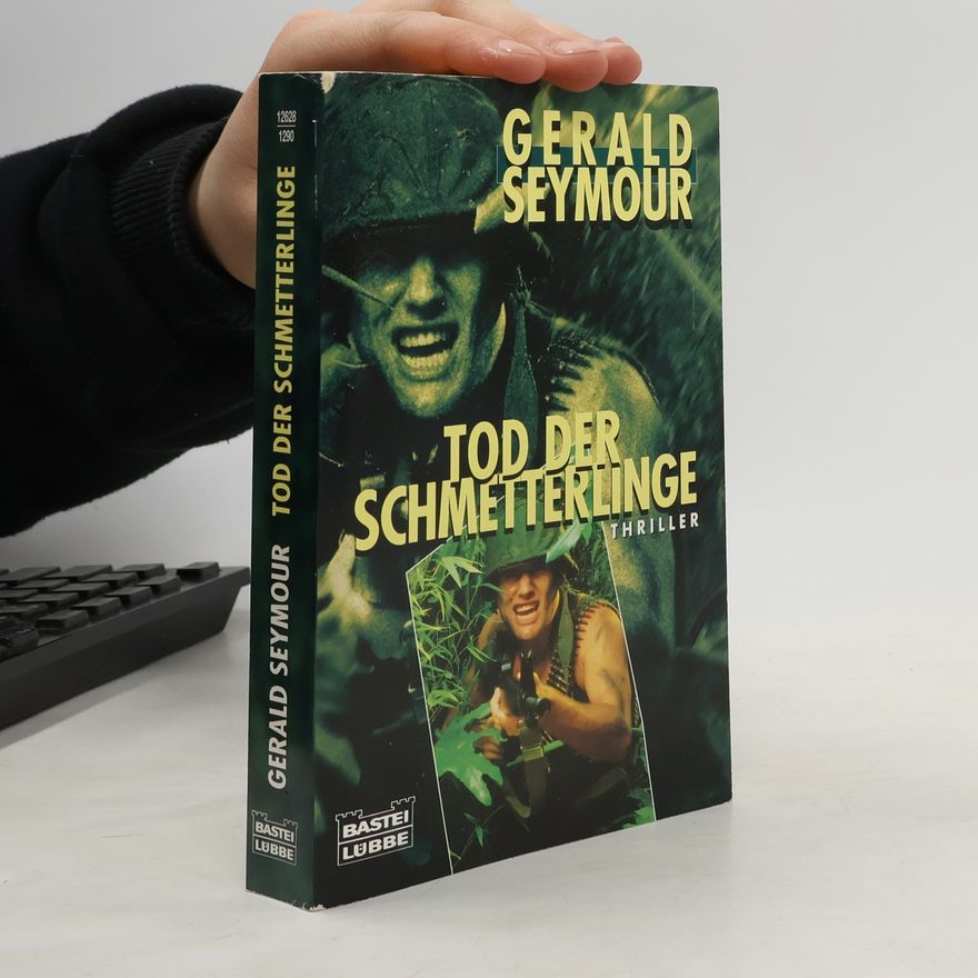 Gerald Seymour Tod der Schmetterlinge