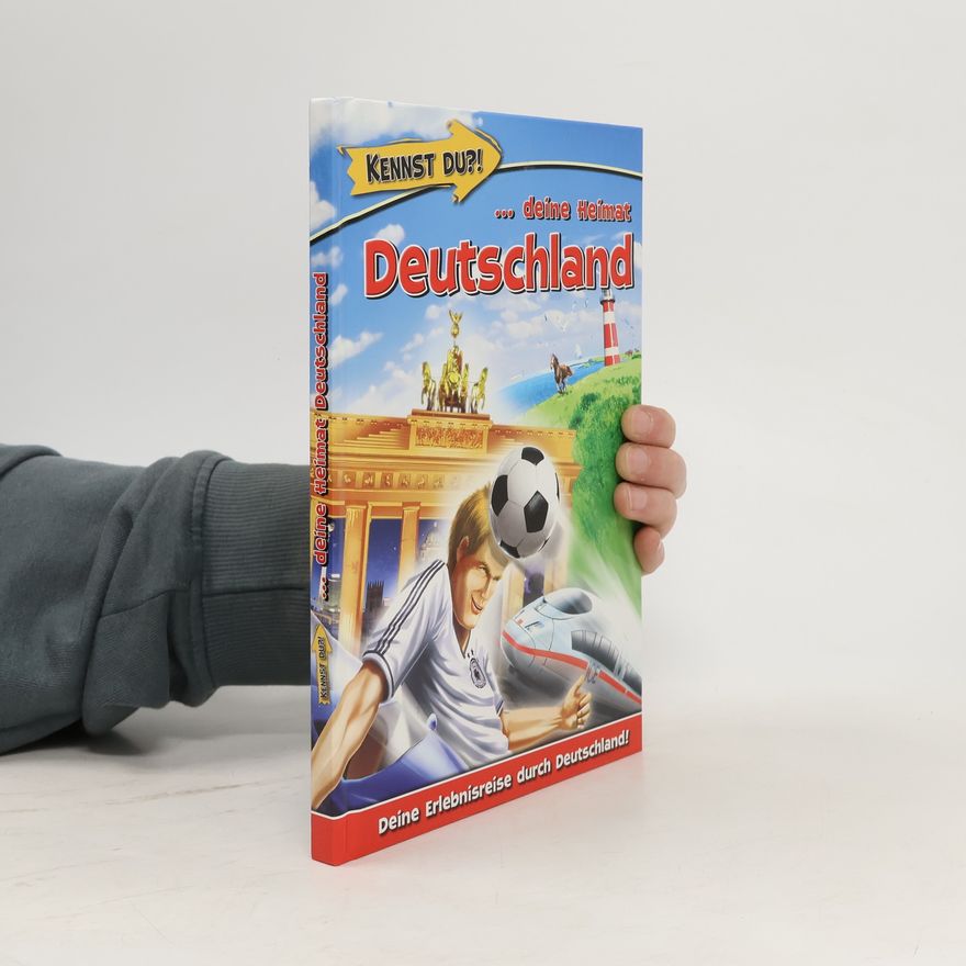 Auteurscollectief Kennst du?!... deine Heimat Deutschland