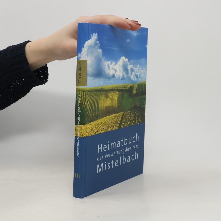 Various authors Heimatbuch des Verwaltungsbezirkes Mistelbach III