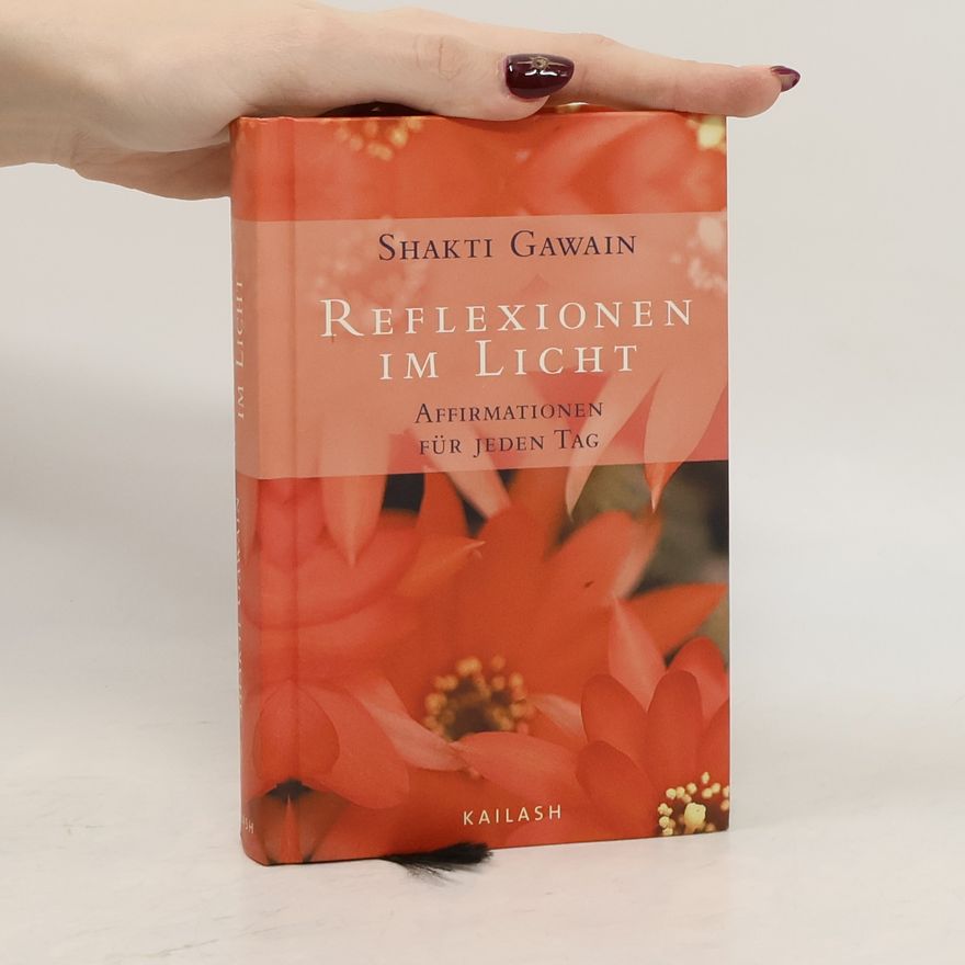 Shakti Gawain Reflexionen im Licht