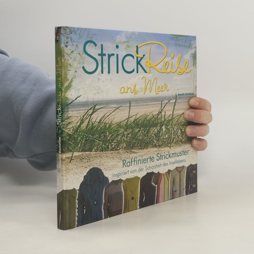 Annette Danielsen Strickreise ans Meer
