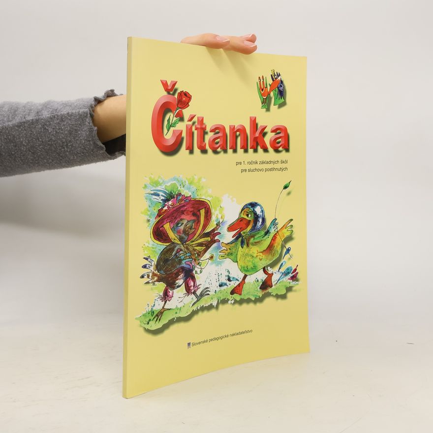 Zdenka Cirjaková Čítanka pre 1. ročník základných škôl pre sluchovo postihnutých