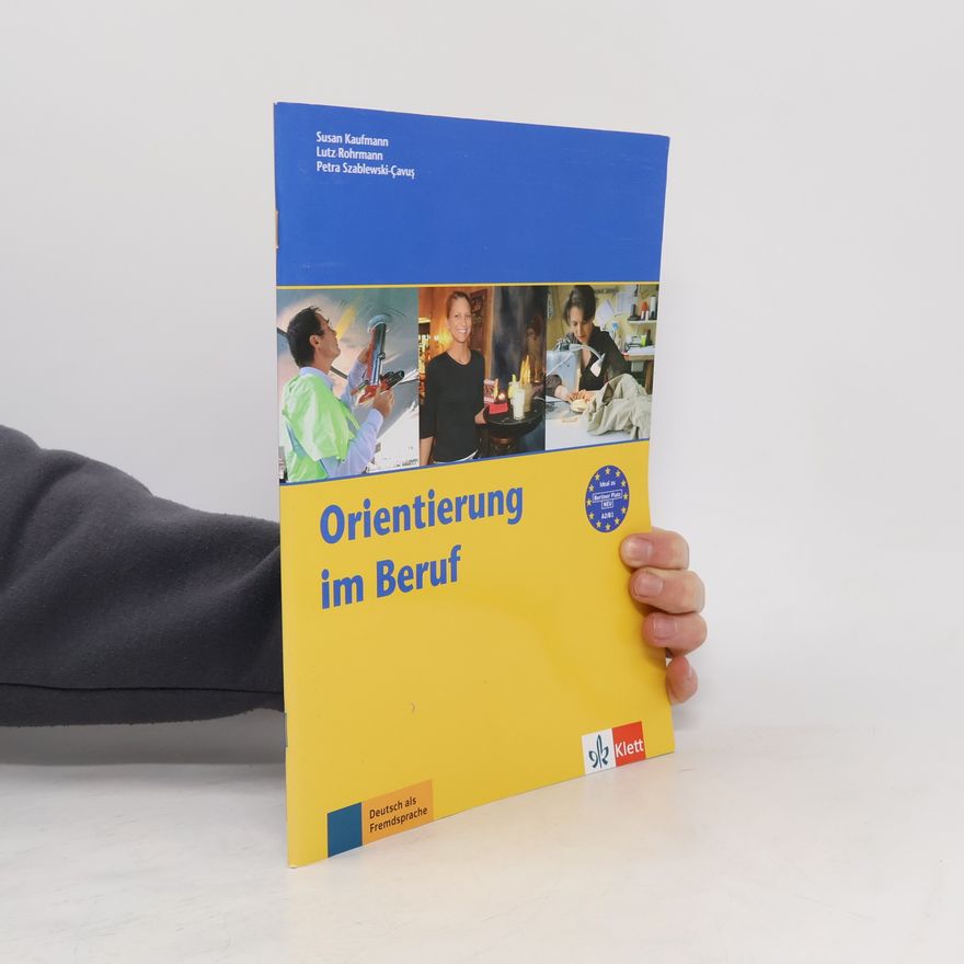 Collectif d'auteurs Orientierung im Beruf