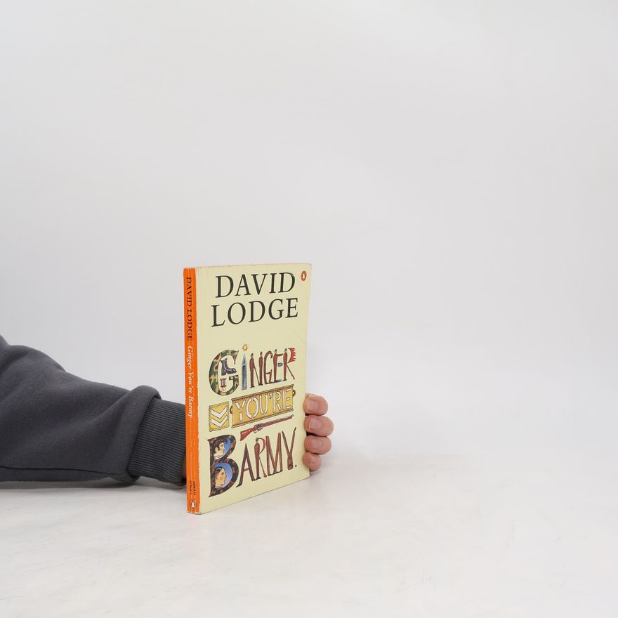 David Lodge Ginger, You're Barmy