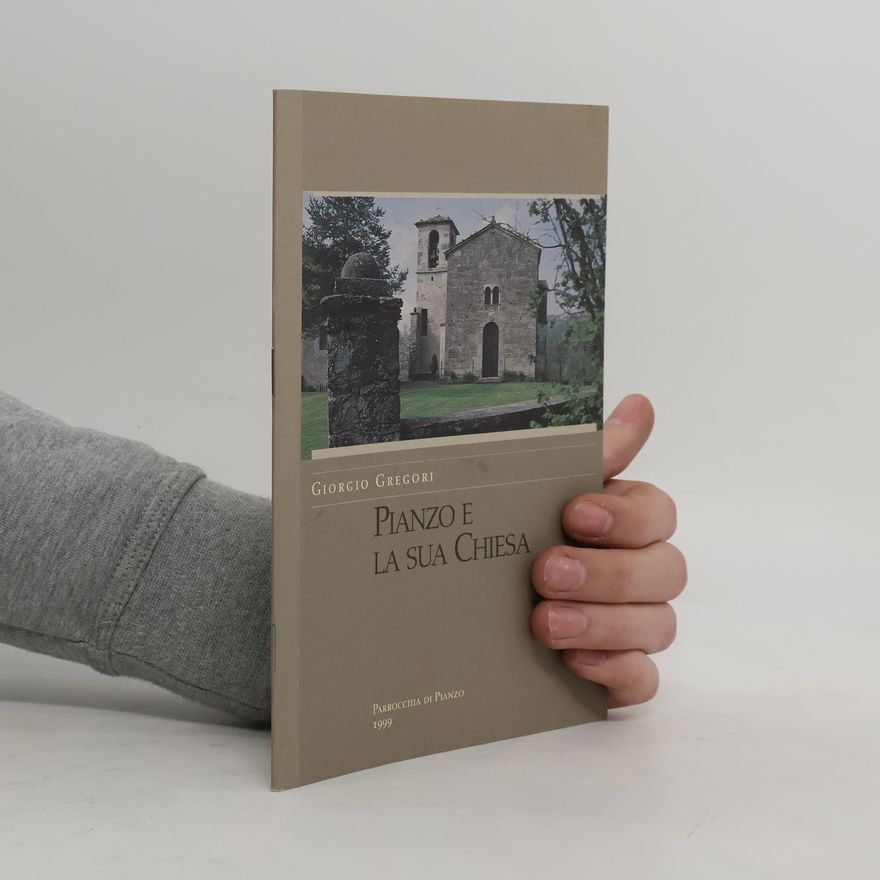 Giorgio Gregori Pianzo e la sua chiesa