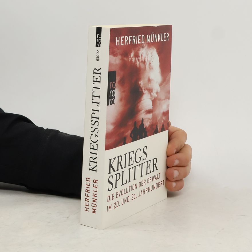 Herfried Münkler Kriegssplitter