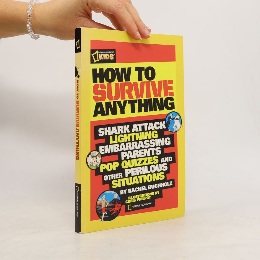 Rachel Bucholz How to Survive Anything