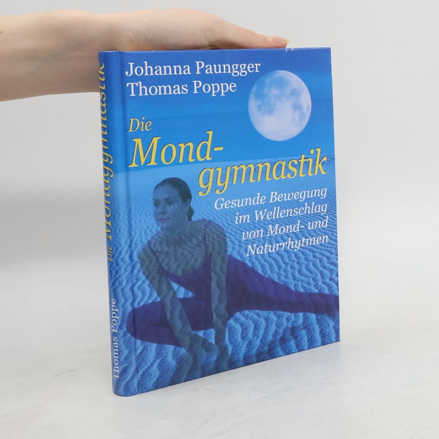 Johanna Paungger Die Mondgymnastik