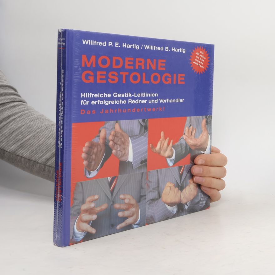 Willfred P. E. Hartig Moderne Gestologie