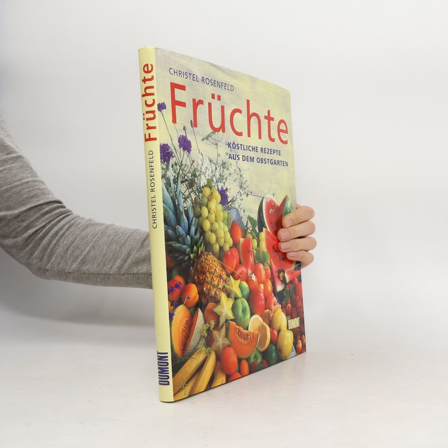 Christel Rosenfeld Früchte