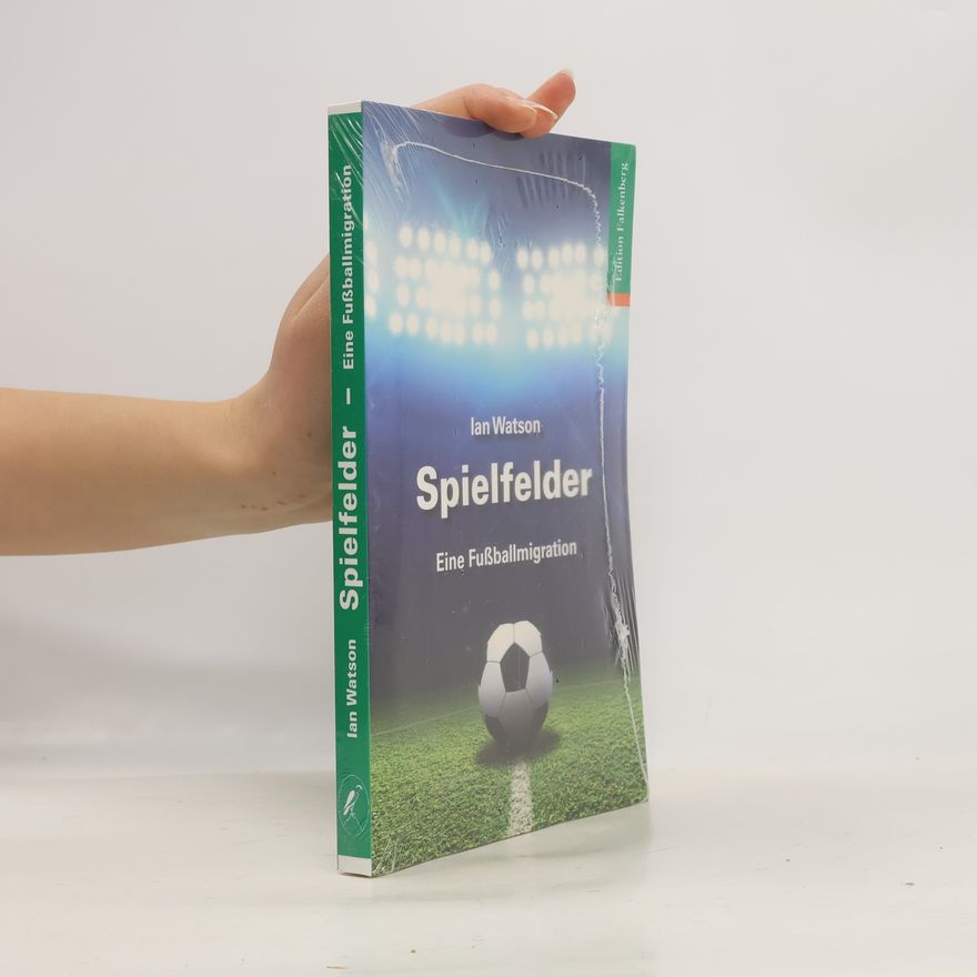Ian Watson Spielfelder