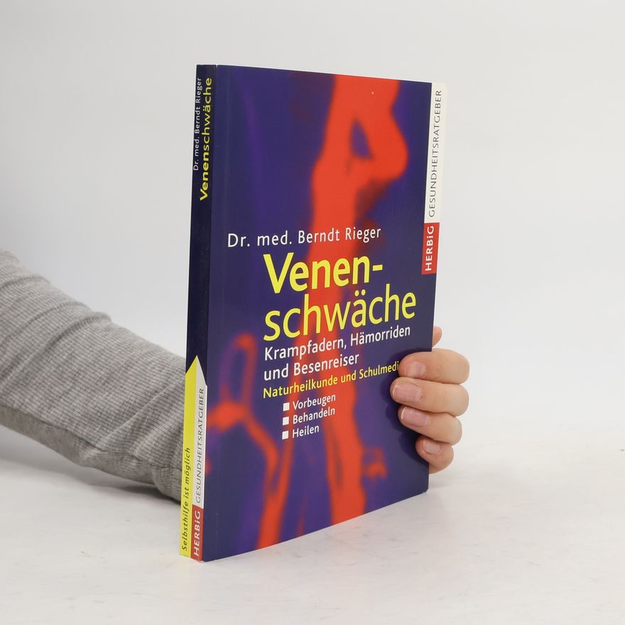 Berndt Rieger Venenschwäche