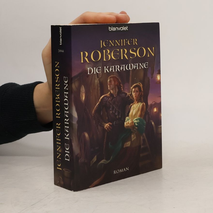 Jennifer Roberson Die Karawane