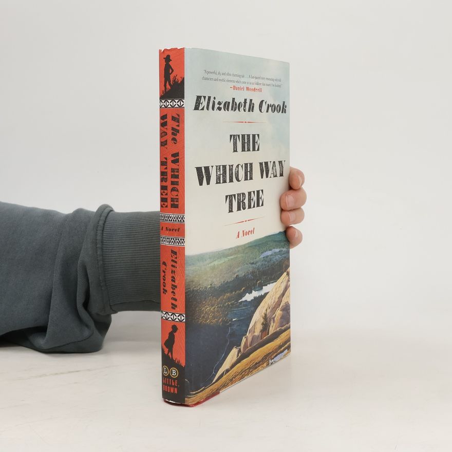 Elizabeth Crook The Which Way Tree