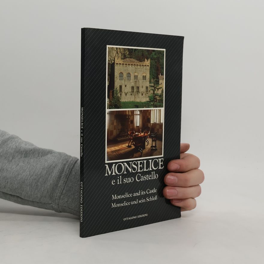 AA.VV. Monselice e il suo Castello