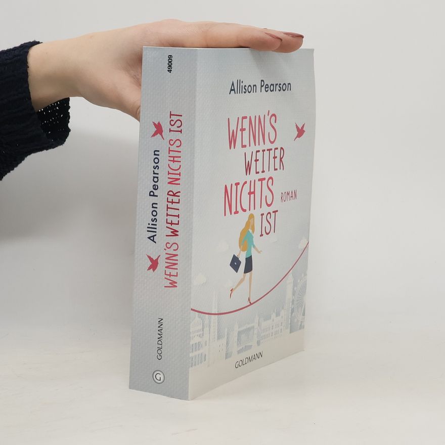 Allison Pearson Wenn's weiter nichts ist