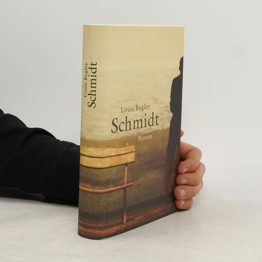 Louis Begley Schmidt