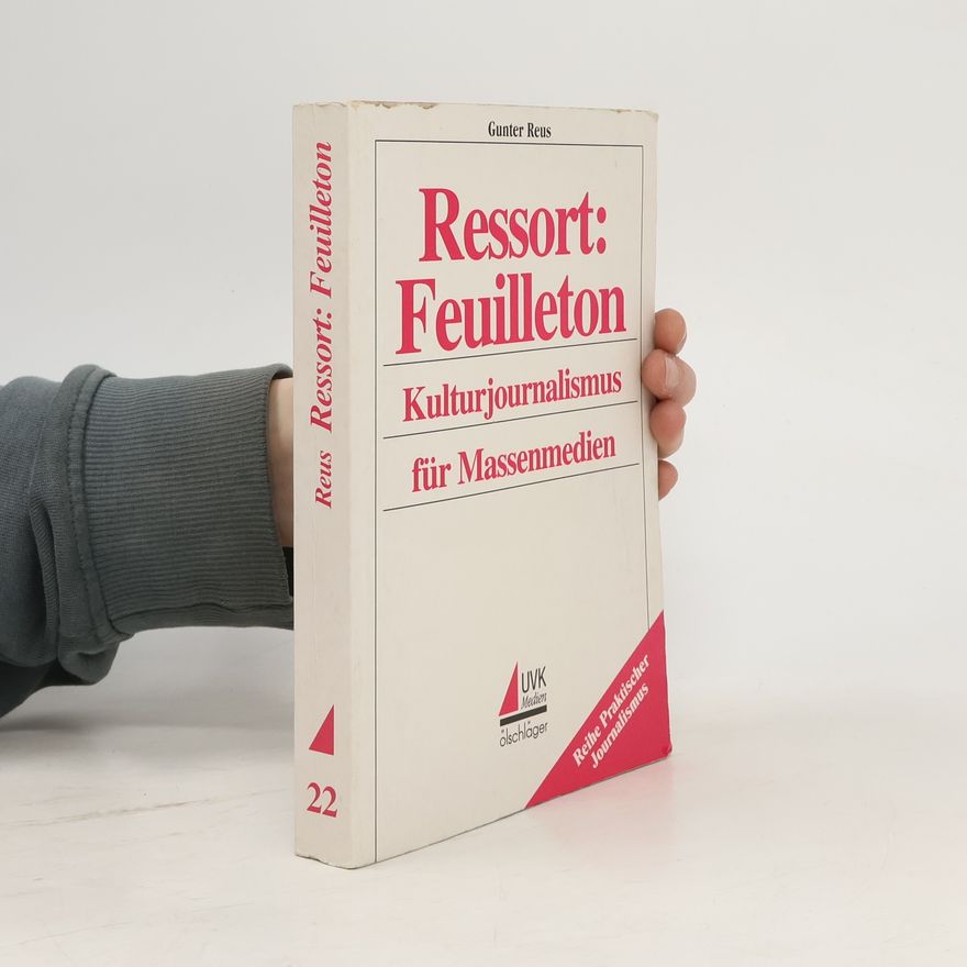 Gunter Reus Ressort: Feuilleton