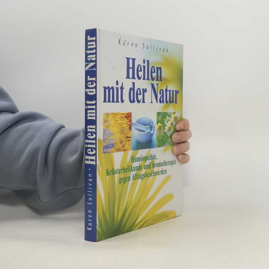 Karen Sullivan Heilen mit der Natur