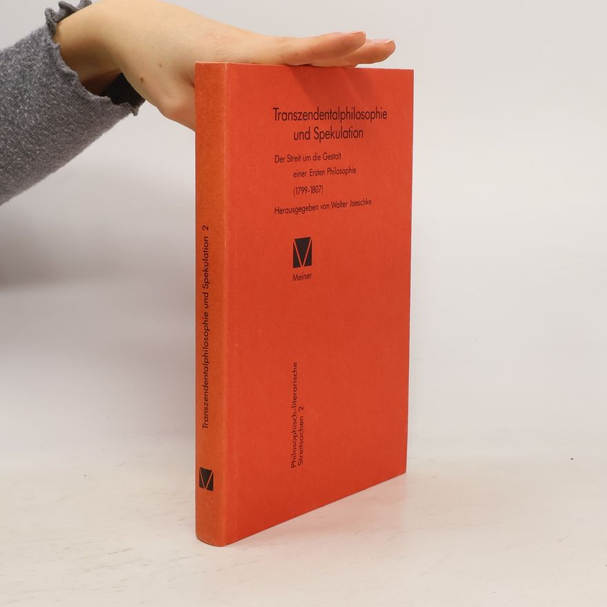Walter Jaeschke Transzendentalphilosophie und Spekulation 2