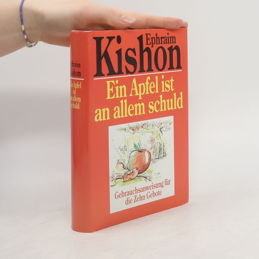 Ephraim Kishon Ein Apfel ist an allem schuld