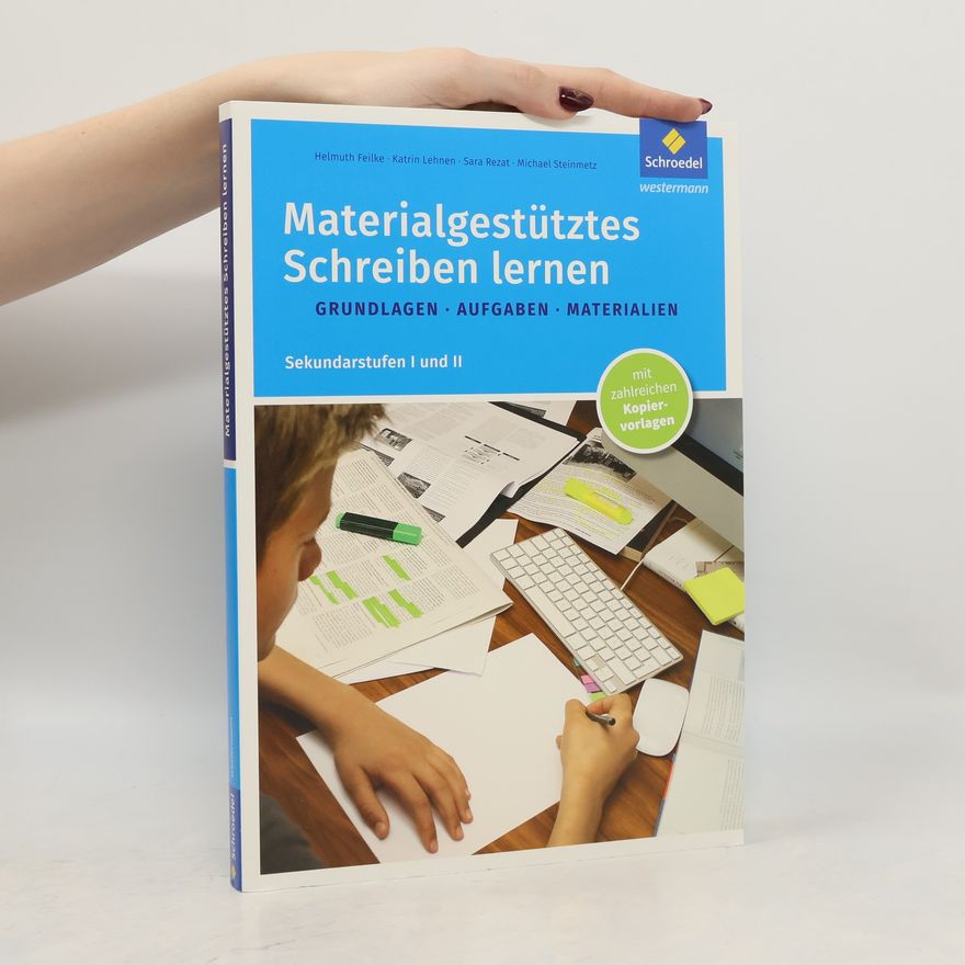 Helmuth Feilke Materialgestütztes Schreiben lernen