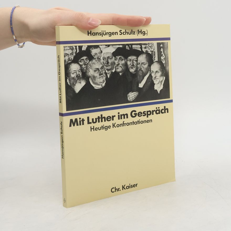 Martin Luther Mit Luther im Gespräch