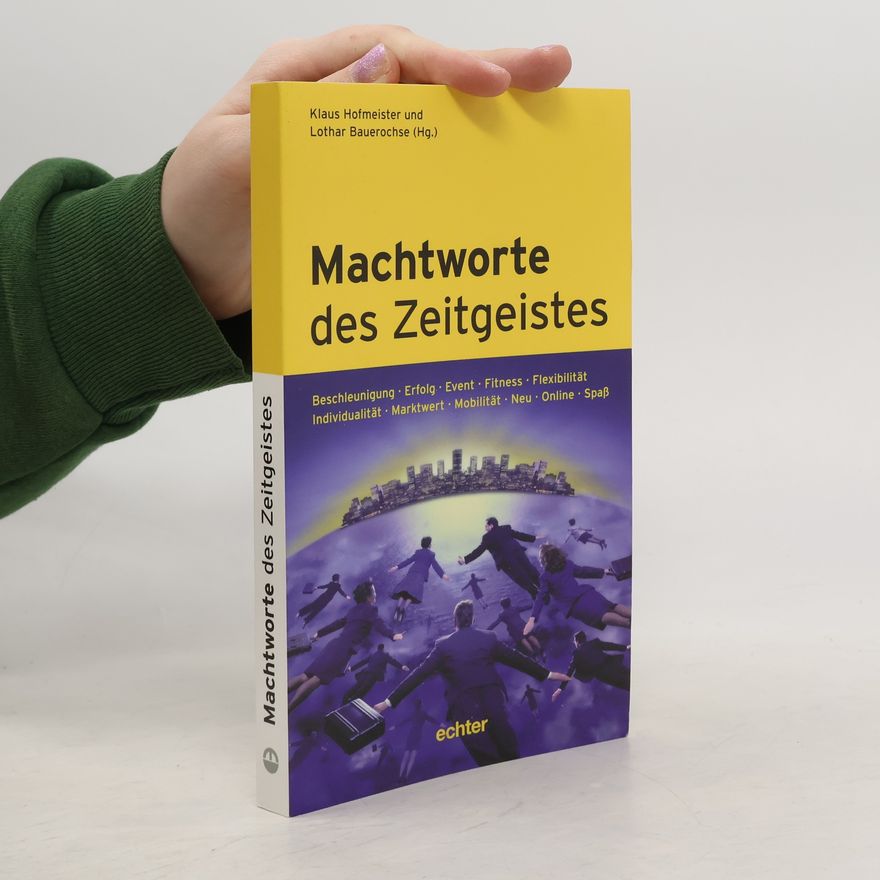 Klaus Hofmeister Machtworte des Zeitgeistes