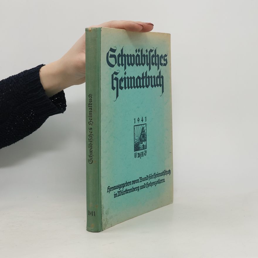 Felix Schuster Schwäbisches Heimatbuch