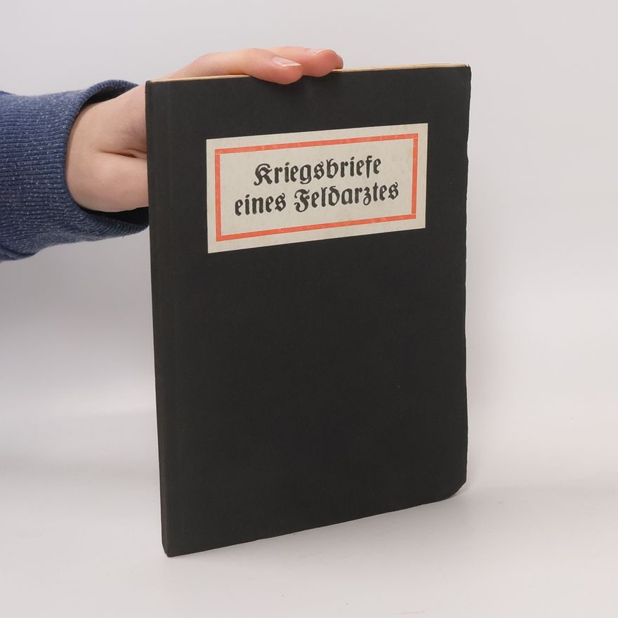 Paul Gerhard Plenz Kriegsbriefe eines Feldarztes