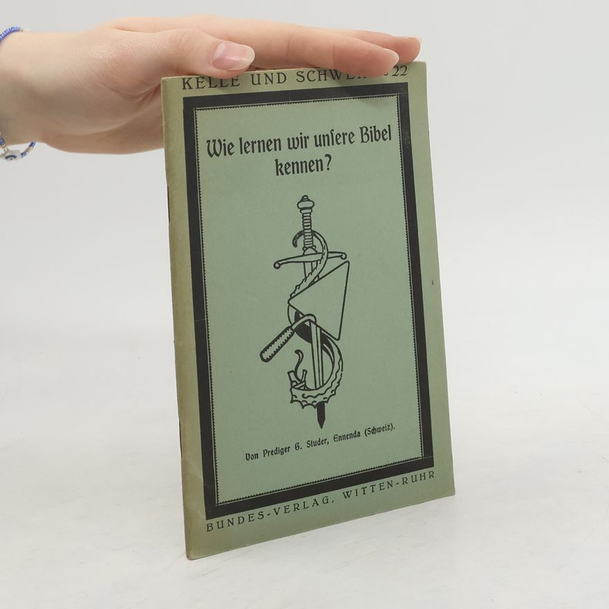 Collectif d'auteurs Wie lernen wir unsere Bibel kennen?