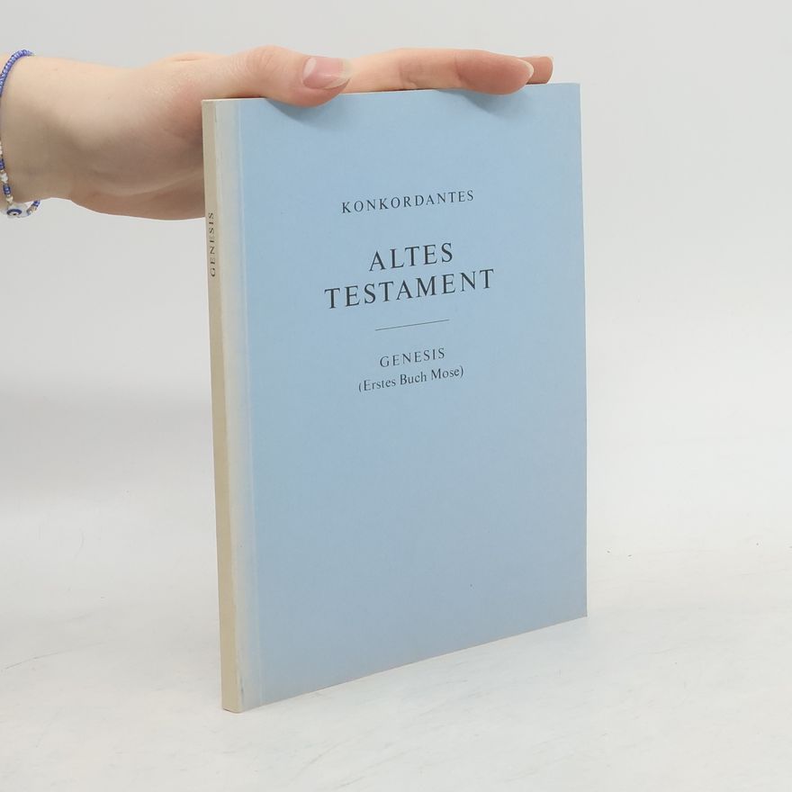 Adolf E. Knoch Konkordantes Altes Testament: Genesis (Erstes Buch Mose)